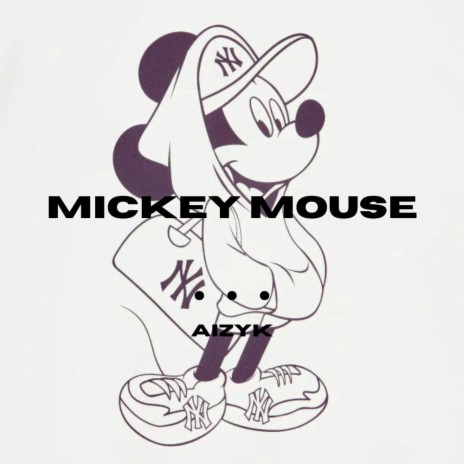 mickey mouse (bow) ft. aizyk. | Boomplay Music