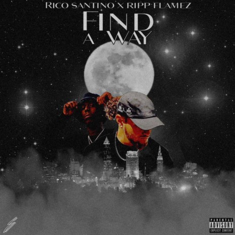 Find A Way ft. Ripp Flamez