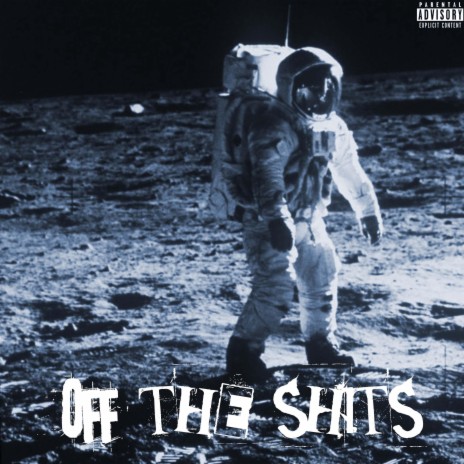 Off The Shits | Boomplay Music