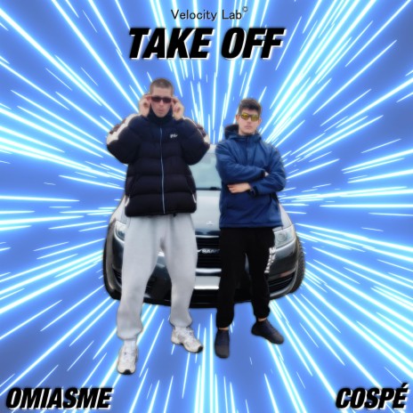 Take Off ft. Cospé | Boomplay Music