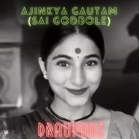 Draupadi ft. Sai Godbole | Boomplay Music