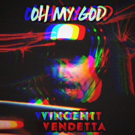 Oh My God ft. CDNThe3rd