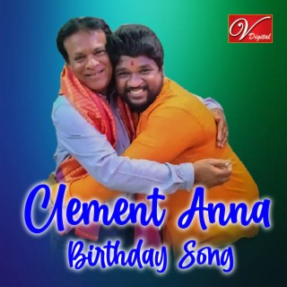 Clement Anna Birthday Special New Song