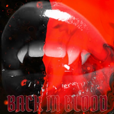 BACK IN BLOOD