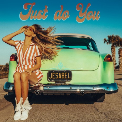 Just do You | Boomplay Music