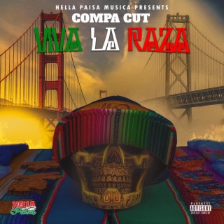 Viva La Raza (Hella Paisa Remix)