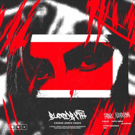 BLOODBXTH ft. PHONK KRØNK | Boomplay Music