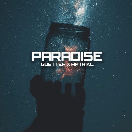 Paradise ft. Antrikc | Boomplay Music