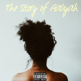 The Story Of Aaliyah