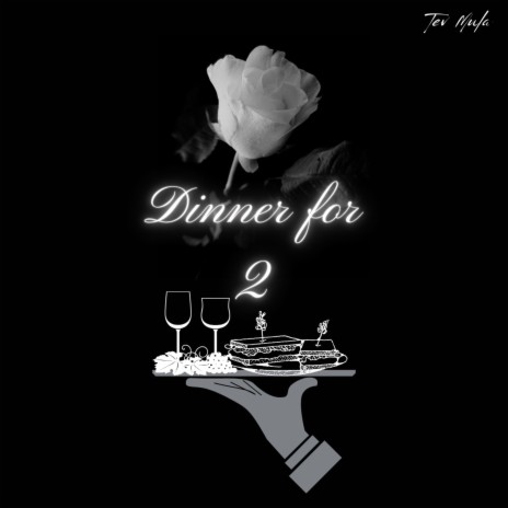 Dinner for 2 | Boomplay Music