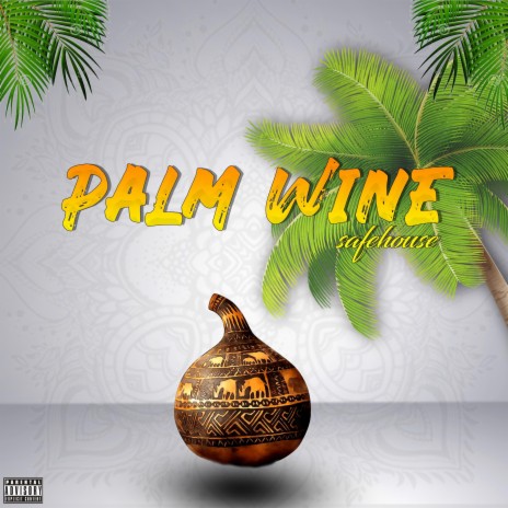 Palm Wine | Boomplay Music