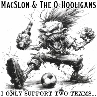 I Only Support Two Teams...