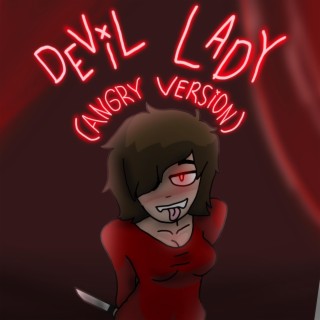 Devil Lady (Angry Version)