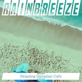 Relaxing Hawaiian Cafe