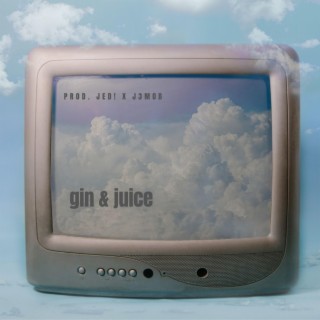 GIN & JUICE