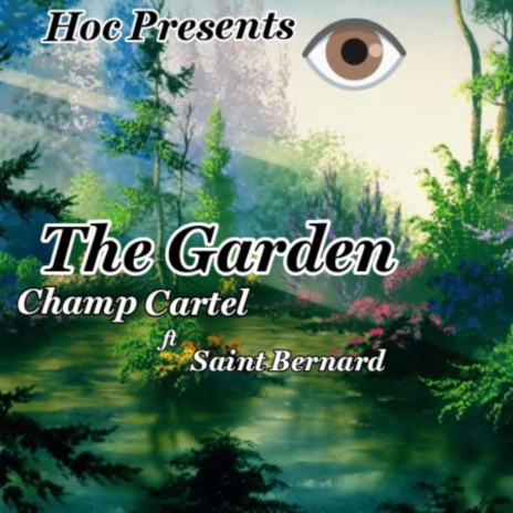 The Garden ft. Saint Bernard