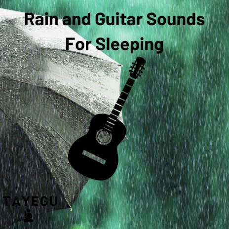 Rain and Guitar Sounds For Sleeping 1 Hour Relaxing Yoga Meditation Ambient Sound For Sleep or Study | Boomplay Music