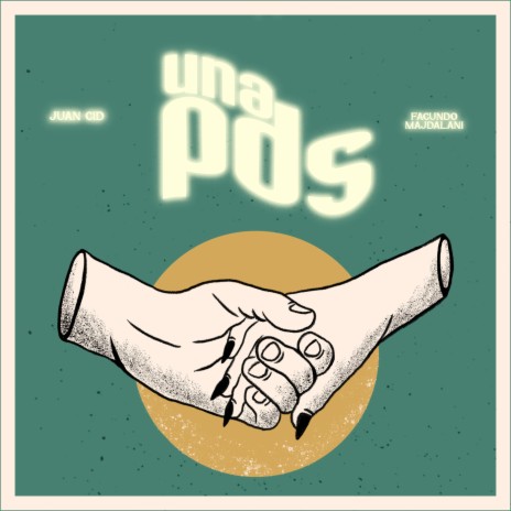 UNA PDS ft. Facundo Majdalani | Boomplay Music