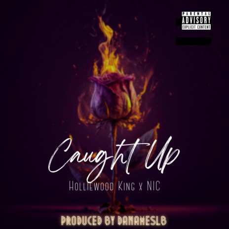 Caught Up ft. NIC | Boomplay Music