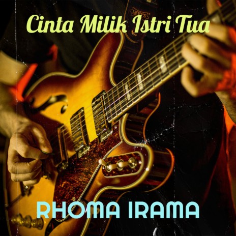 Cinta Milik Istri Tua | Boomplay Music