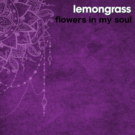 Flowers In My Soul | Boomplay Music