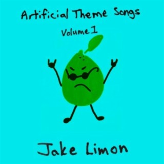 Artificial Theme Songs: Volume 1