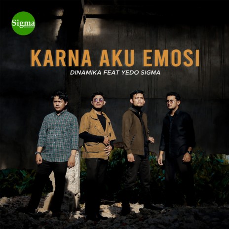 KARNA AKU EMOSI ft. Yedo Sigma | Boomplay Music