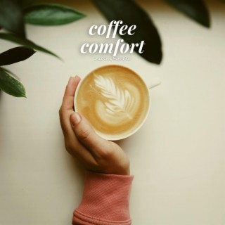 Coffee Comfort