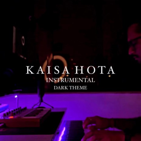 Kaisa Hota (Dark Theme) | Boomplay Music