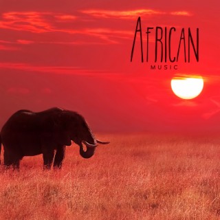 African Music: Deep Breath, Chill and Feel The Real African Atmosphere