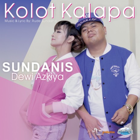 Kolot Kalapa (feat. Dewi Azkiya) | Boomplay Music