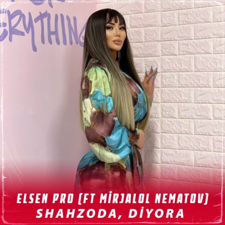 Elsen Pro - Shahzoda, Diyora Ft. Mirjalol Nematov MP3 Download.