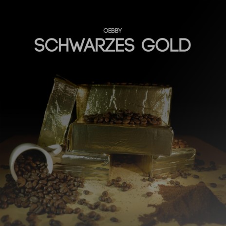 Schwarzes Gold | Boomplay Music