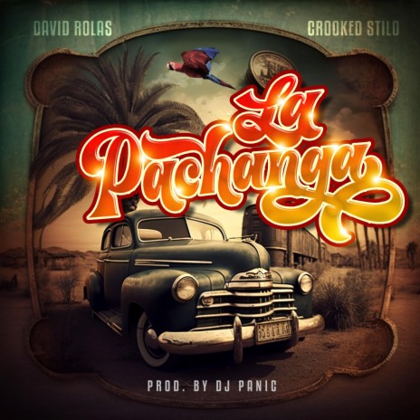 La Pachanga ft. David Rolas | Boomplay Music