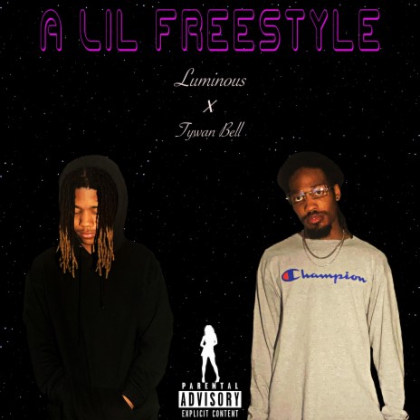A Lil Freestyle ft. Tywan Bell