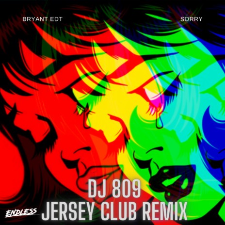 Sorry (Jersey Club Remix) ft. DJ 809