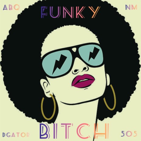 FUNKY BITCH