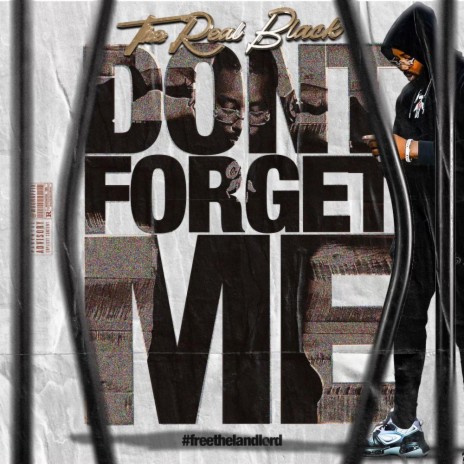 Don't Forget Me | Boomplay Music