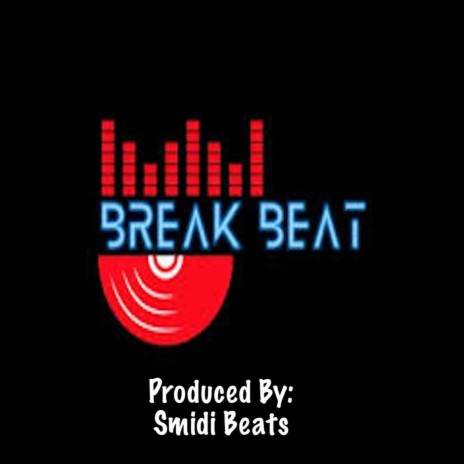 Break Beat | Boomplay Music