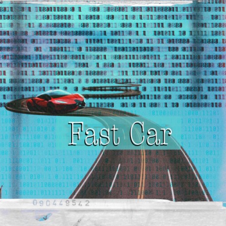 Fast Car, 2.0 | Boomplay Music