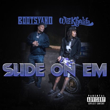 Slide on Em ft. Wiz Khalifa | Boomplay Music