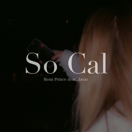So Cal ft. Java | Boomplay Music
