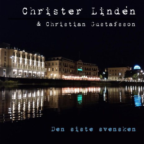 Den siste svensken ft. Christian Gustafsson