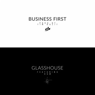 Business First & Glasshouse