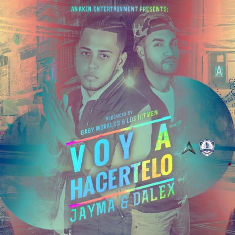 Voy a Hacertelo ft. Dalex | Boomplay Music