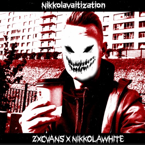 Nikkolavaitization ft. Nikkolawhite | Boomplay Music