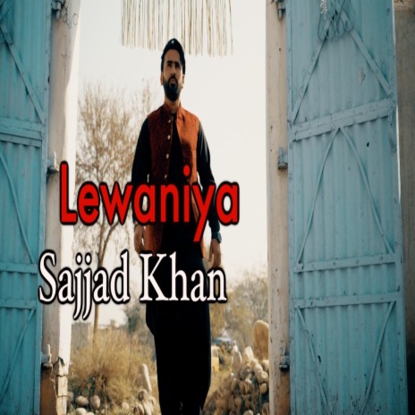 Lewaniya (feat. Sajjad Khan) | Boomplay Music