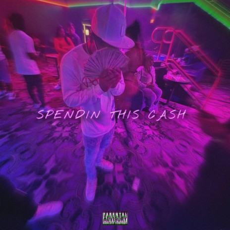 Spendin This Cash | Boomplay Music