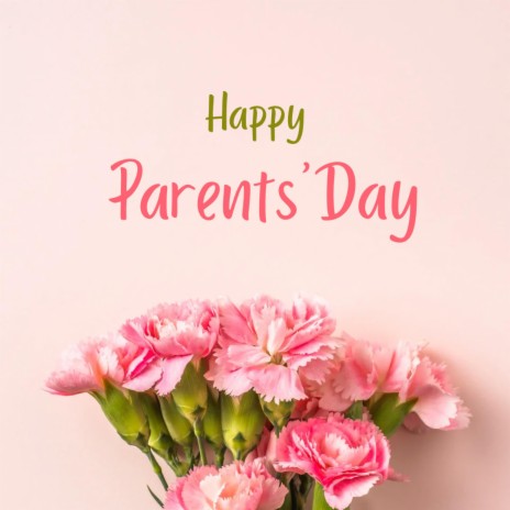 Parents day | Boomplay Music
