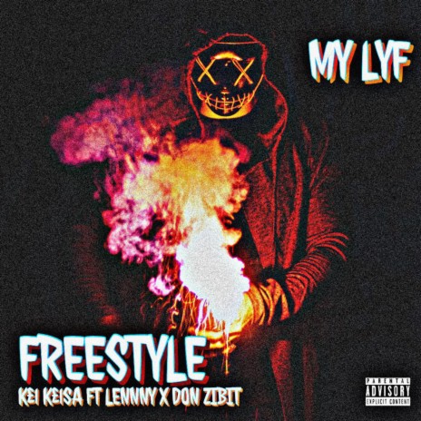 My Life Freestyle ft. Lenny X Don Zibit | Boomplay Music